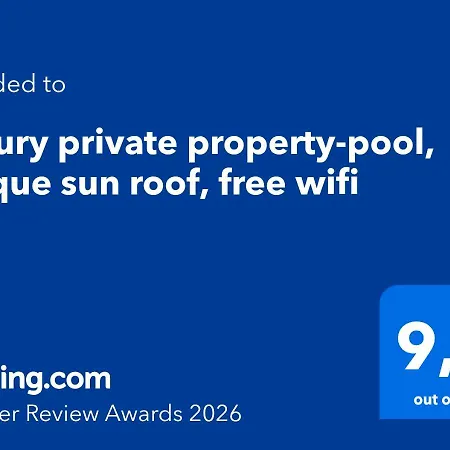 Luxury Private Property-pool, Unique Sun Roof, Free Wifi